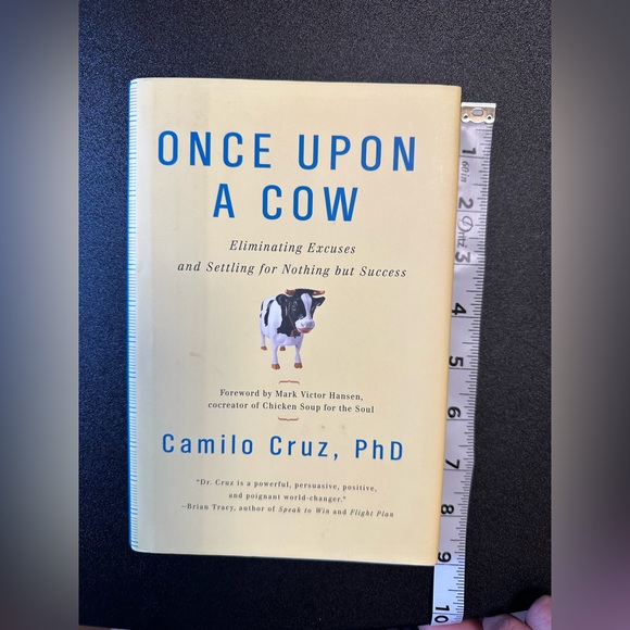 NWOT -Once Upon a Cow: Eliminating Excuses and Settling for Nothing but Success - Picture 5 of 5